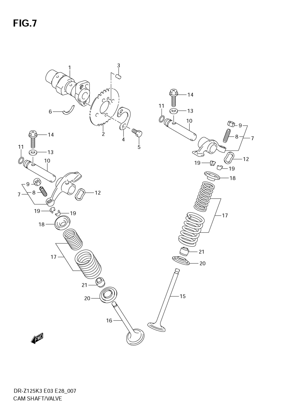 Cam shaft - valve